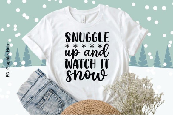 Download Snuggle Up and Watch It Snow SVG - Snow svg Collection
