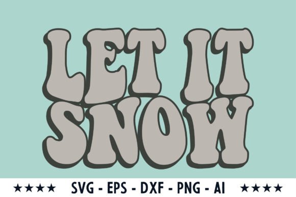 Download Let It Snow Svg - Snow svg Collection
